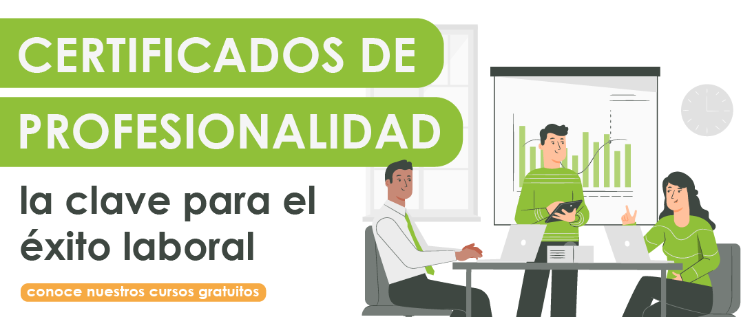 Certificados de profesionalidad: la clave para el éxito laboral