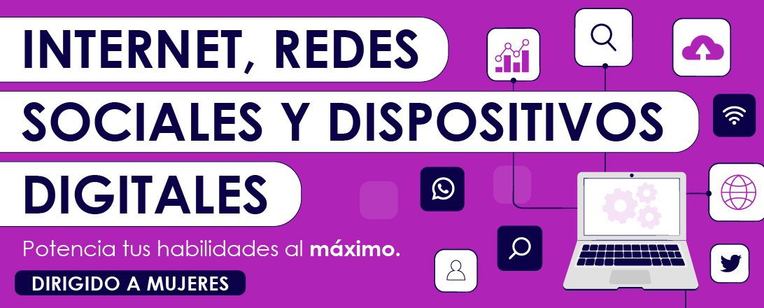 Curso Gratuito “Internet, Redes Sociales y Dispositivos Digitales” para Mujeres