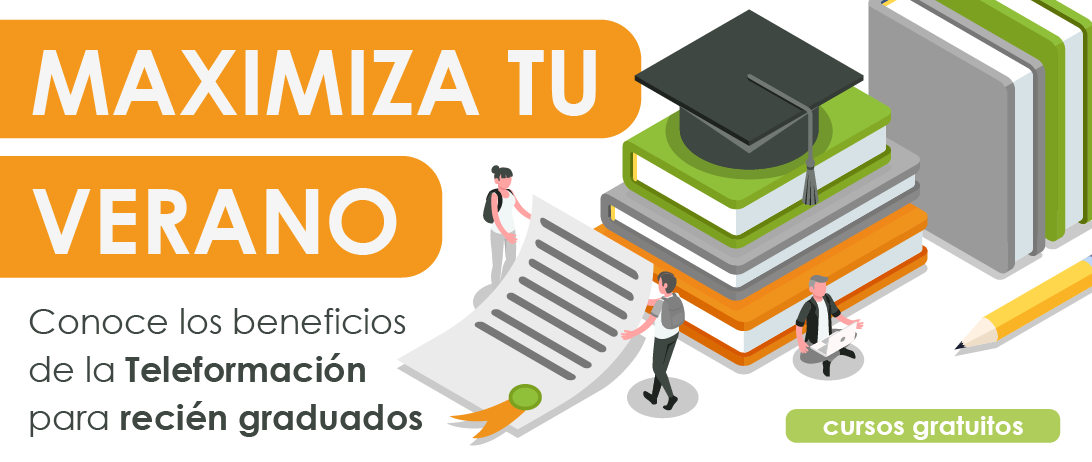 Maximiza tu Verano: Beneficios de la Teleformación para Recién Graduados