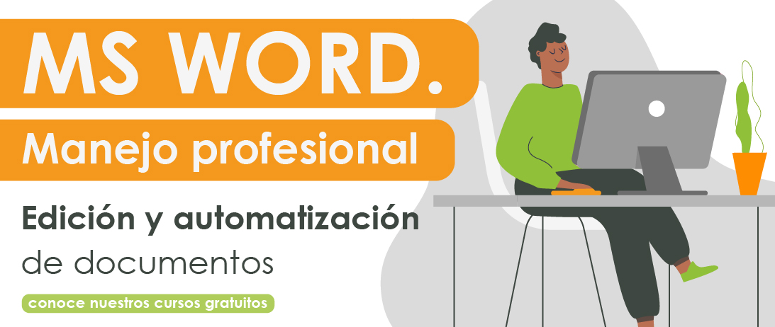 MS WORD. Manejo profesional de editor de textos